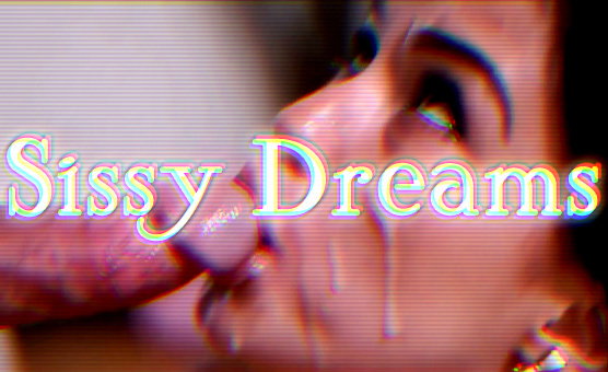 Sissy Dreams