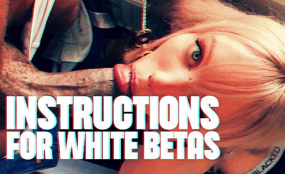 Instructions For White Betas