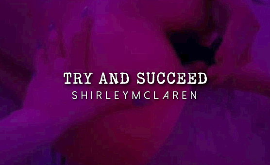 Try And Succeed