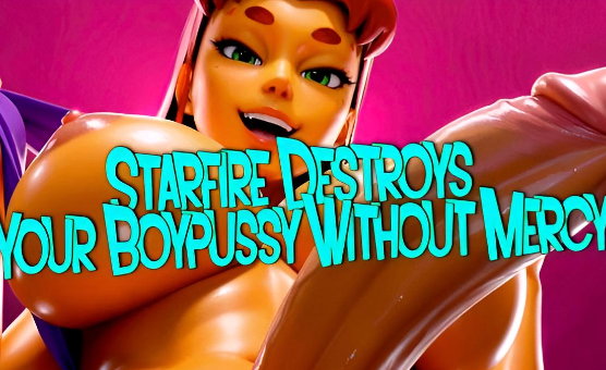 Starfire Destroys Your Boypussy Without Mercy - HFO Training And CEI