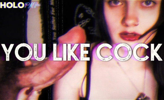You Like Cock