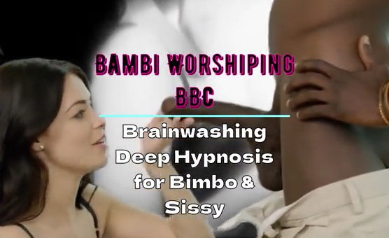 Bambi Worshiping BBC
