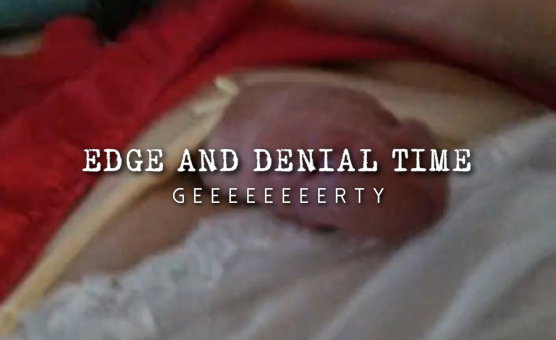 Edge And Denial Time