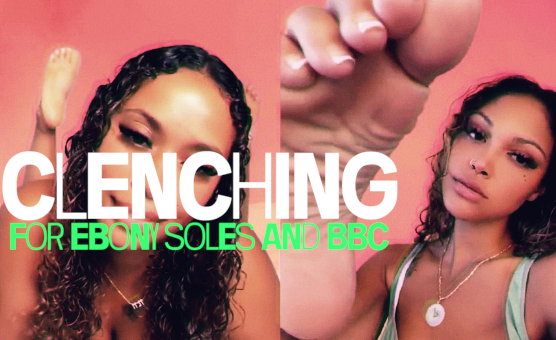 Clenching For Ebony Soles And BBC - BNWO Mindfuck
