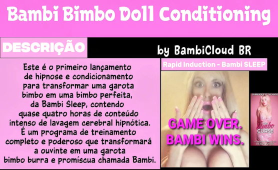 Bambi Bimbo Doll Conditioning - Bambi Cloud BR - Lavagem Cerebral