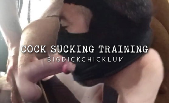Cock Sucking Training