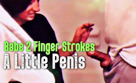 Babe 2 Finger Strokes A Little Penis