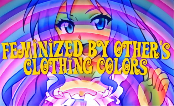 Feminized By Others Clothing Colors - Maid Training Hypnosis - Super Maid Castle