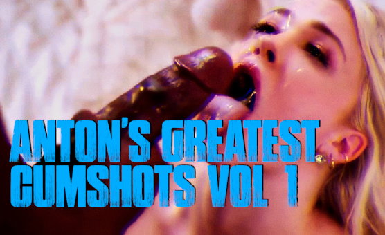 Antons Greatest Cumshots Vol 1