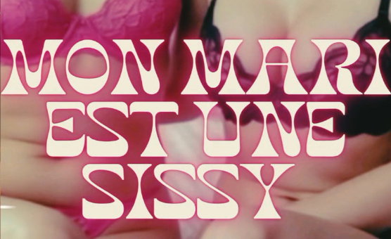 Mon Mari Est Une Sissy