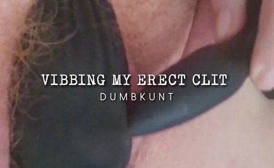 Vibbing My Erect Clit