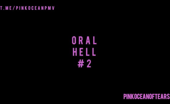 Oral Hell No 2 PMV - Blowjob And Rimjob Compilation