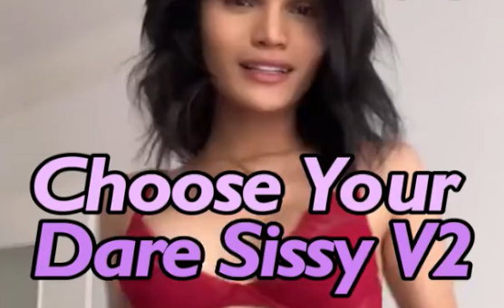 Choose Your Dare Sissy V2