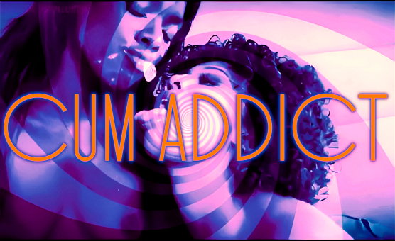 Cum Addict - Cum Hypno - CrimsonPMV