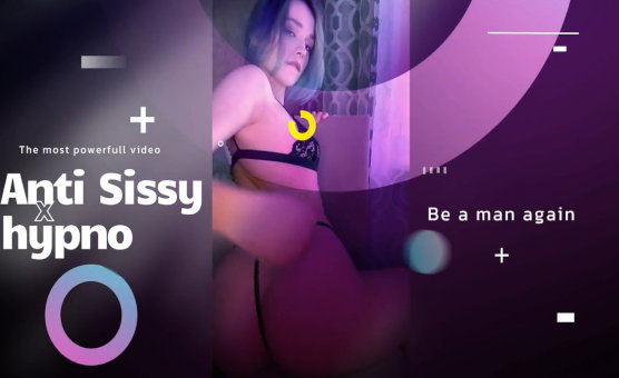 Anti Sissy Hypno - Be A Man Again 2