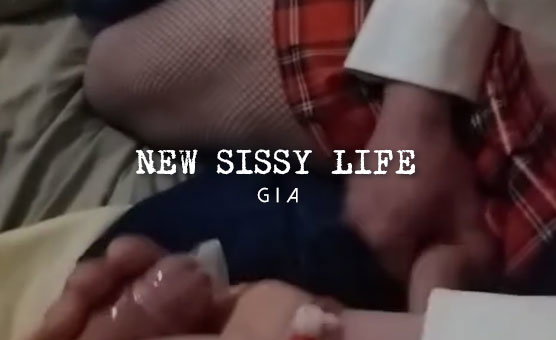 New Sissy Life