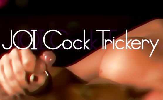 JOI Cock Trickery