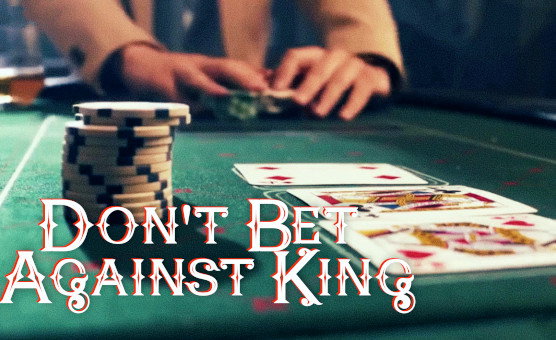 Dont Bet Against King - X Change Pill Story - Trailer