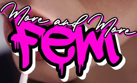 More And More Fem