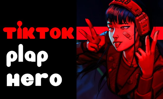 Tiktok Plap Hero