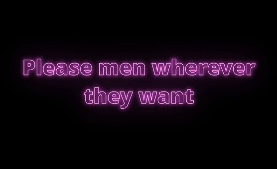 Please Men Wherever They Want