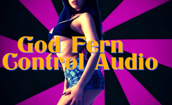 God Fern Control Audio
