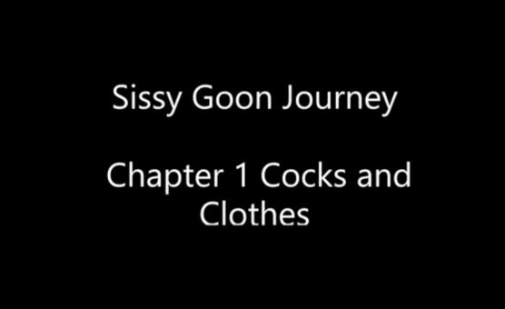 Sissy Goon Journey - Chapter 1 Cocks And Clothes - German Voice