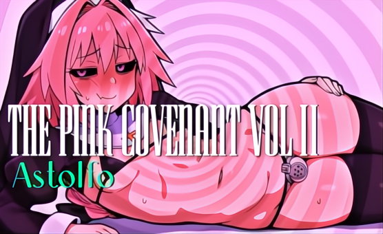 The Pink Covenant Vol II - Astolfo