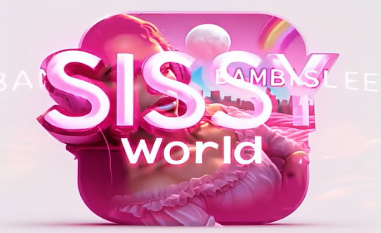 Sissy World