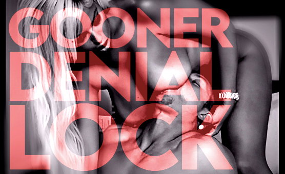 Gooner Denial Lock