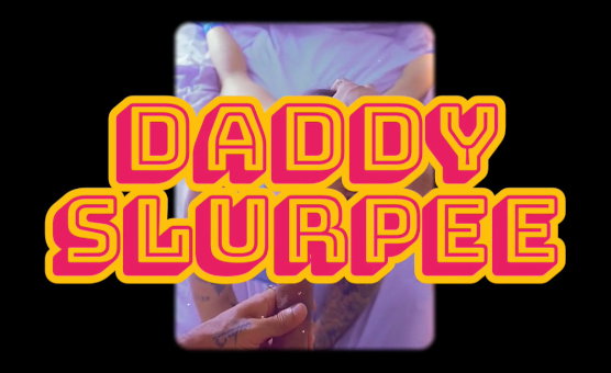 Daddy Slurpee