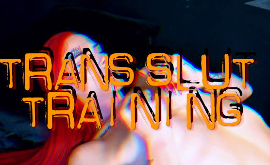 Trans Slut Training - Hypno