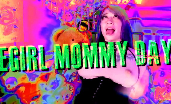 Egirl Mommy Day