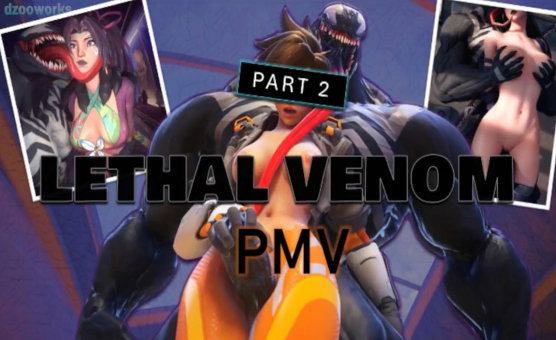 Lethal Venom PMV Part 2