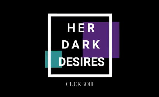 Her Dark Desires By Cuckboiii