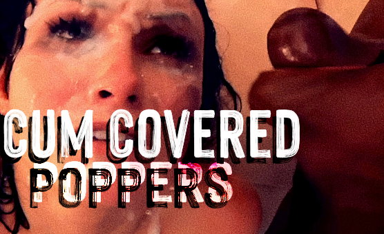 Cum Covered Poppers
