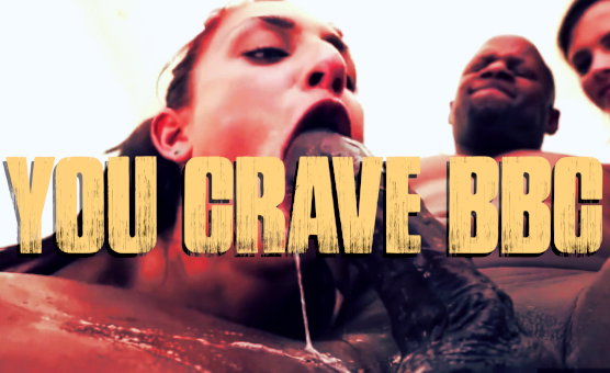 You Crave BBC