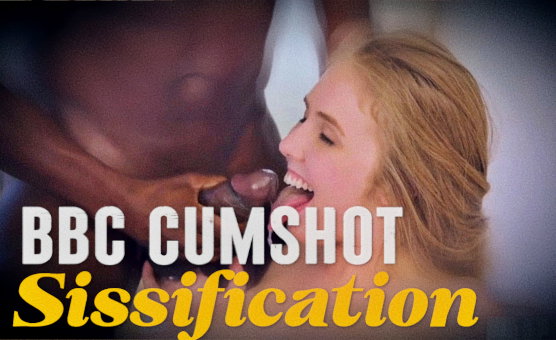 BBC Cumshot Sissification