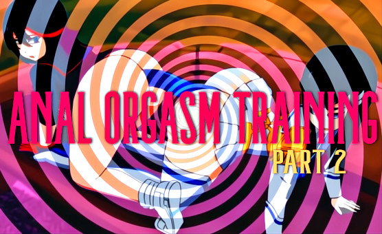 Anal Orgasm Training - Part 2