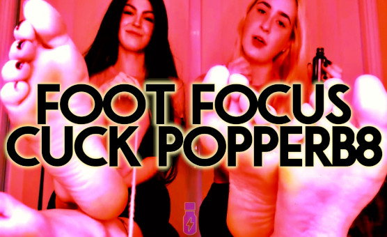 Foot Focus Cuck Popperb8