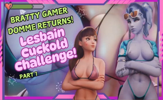 Lesbian Cuckold Challenge Part 1 - Femdom JOI