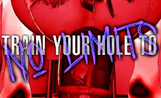 Train Your Hole To No Limits - English