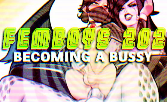 Femboys 202 Becoming A Bussy - Trailer