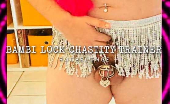 Bambi Cuck Lock Chastity Trainer