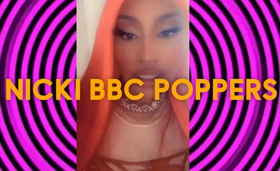 Nicki BBC Poppers