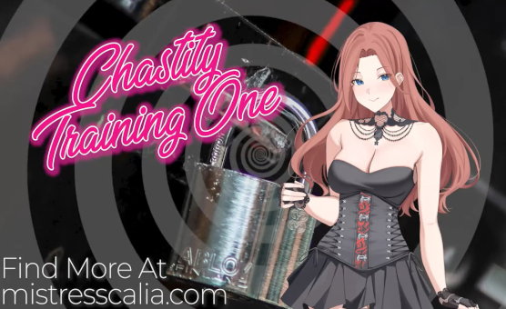 Chastity Training Part One