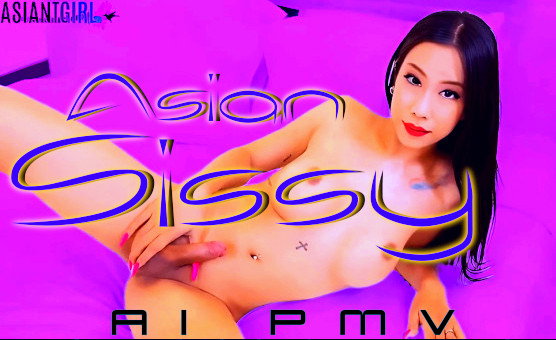 Asian Sissy - AI PMV