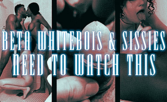 Beta WhiteBois And Sissies Need To Watch This
