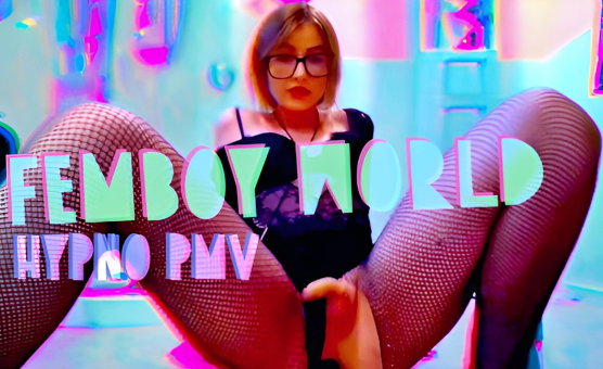 Femboy World - Hypno PMV