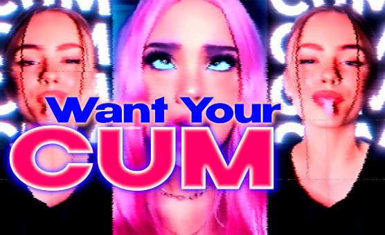  Want Your Cum - PMV Loop Edit